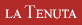 La Tenuta